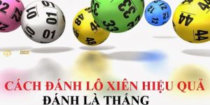 Hướng dẫn cách chơi lô xiên