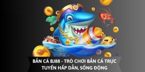 Một số mẹo chơi săn cá dễ thắng lớn cho bet thủ