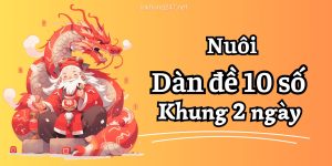 Cách chơi đề 10 số khung 2 ngày