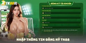 Nhập thông tin đăng ký tk88