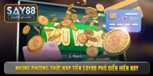 Nạp tiền Say88