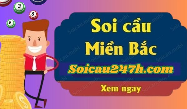 Soi cầu 247 hôm nay ngày 15/8/2025