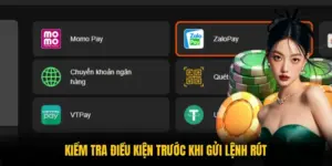 Kiểm tra điều kiện trước khi gửi lệnh rút